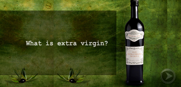 What is extra virgin?